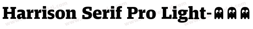 Harrison Serif Pro Light字体转换
